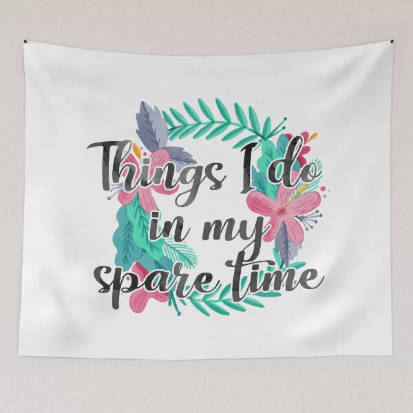 Item preview, Things I do in my spare time designed and sold by crazycollective.