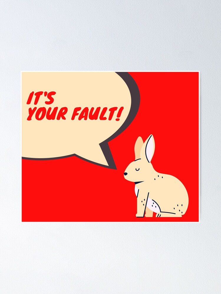 It Is Not Your Fault Poster By Samvy Redbubble 4086