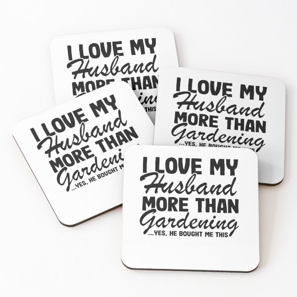 Item preview, I Love My Husband More Than Gardening Funny Gardener Gift designed and sold by Stronzi.