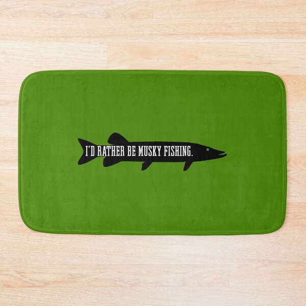 Item preview, I'd rather be Musky Fishing. designed and sold by gstrehlow2011.