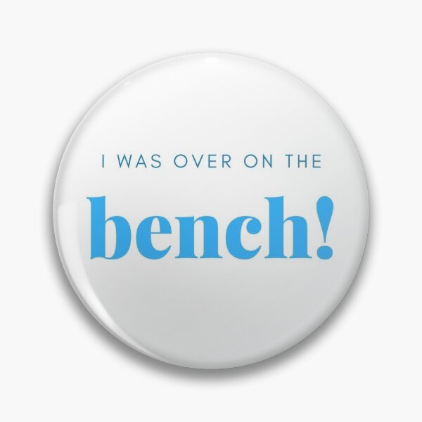 Item preview, I Was Over On The Bench (blue) designed and sold by jaimesmartin.