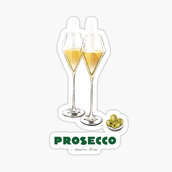 “Prosecco! " Sticker by lisaadesign | Redbubble