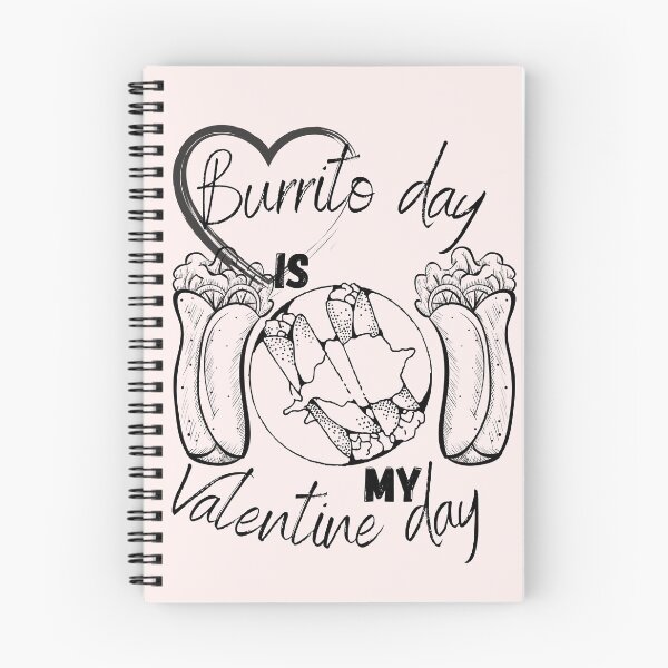 Item preview,  Burrito day is my valentine day  designed and sold by bahaa8719.