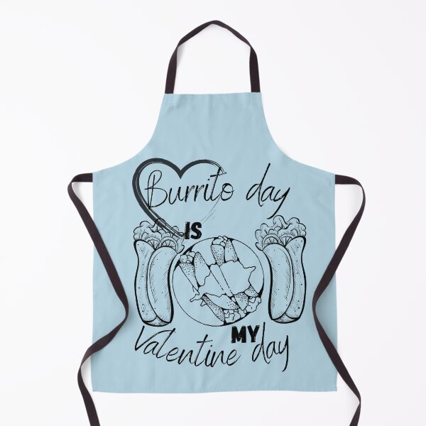 Item preview, Burrito day is my valentine day designed and sold by bahaa8719.