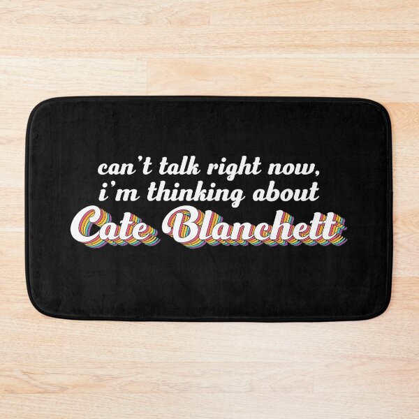 Item preview, Cant talk right now, im thinking about Cate Blanchett designed and sold by ColoredRatio.