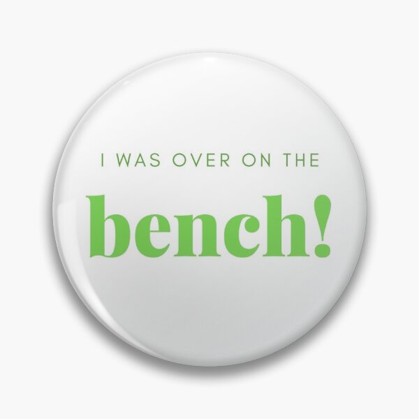 Item preview, I Was Over On The Bench (green) designed and sold by jaimesmartin.