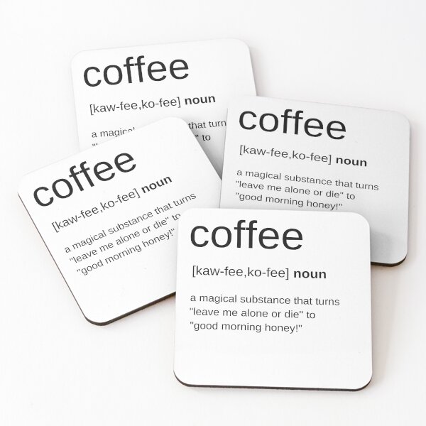 Item preview, The definition of coffee designed and sold by Taubr.