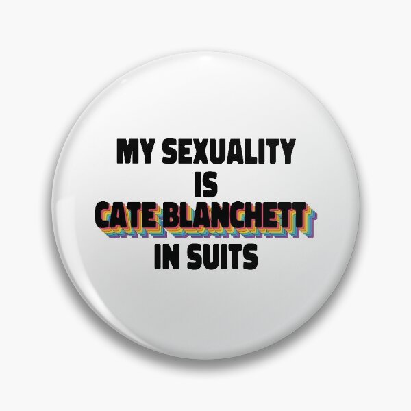 Item preview, My Sexuality Is Cate Blanchett In Suits Rainbow designed and sold by ColoredRatio.