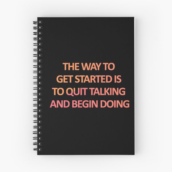Item preview, The Way To Get Started Is To Quit Talking And Begin Doing designed and sold by askarne.