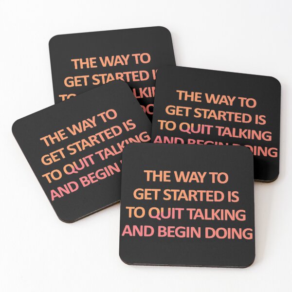 Item preview, The Way To Get Started Is To Quit Talking And Begin Doing designed and sold by askarne.