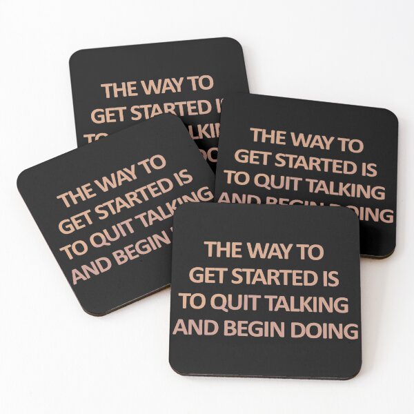 Item preview, The Way To Get Started Is To Quit Talking And Begin Doing designed and sold by askarne.