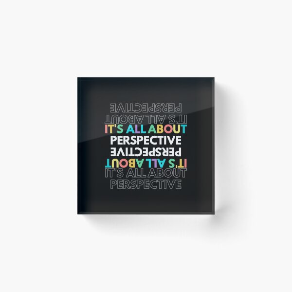 Item preview, It's All About Perspective /Inspirational/ Funny Clever Motivational Quote designed and sold by BlessItAllTees.