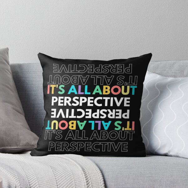 Item preview, It's All About Perspective /Inspirational/ Funny Clever Motivational Quote designed and sold by BlessItAllTees.