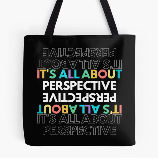 Item preview, It's All About Perspective /Inspirational/ Funny Clever Motivational Quote designed and sold by BlessItAllTees.