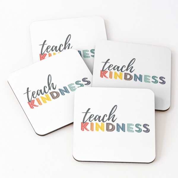 Item preview, Teach Kindness, teach kind designed and sold by popcultutrenerd.