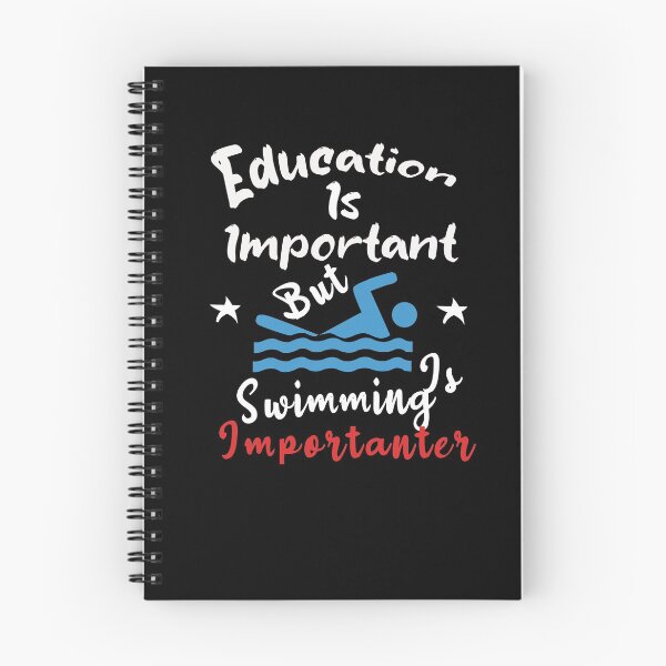 Item preview, Education Is Important But Swimming Is Importanter Funny Unisex Gift For Swimming Lovers designed and sold by pedrored369.