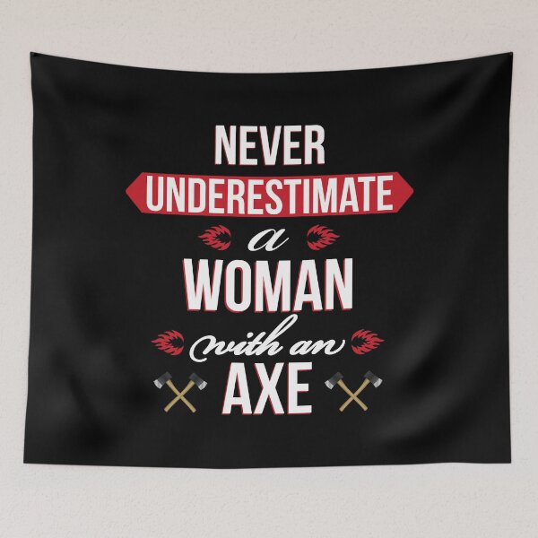 Item preview, Never Underestimate A Woman With An Axe designed and sold by Luna1Shop.