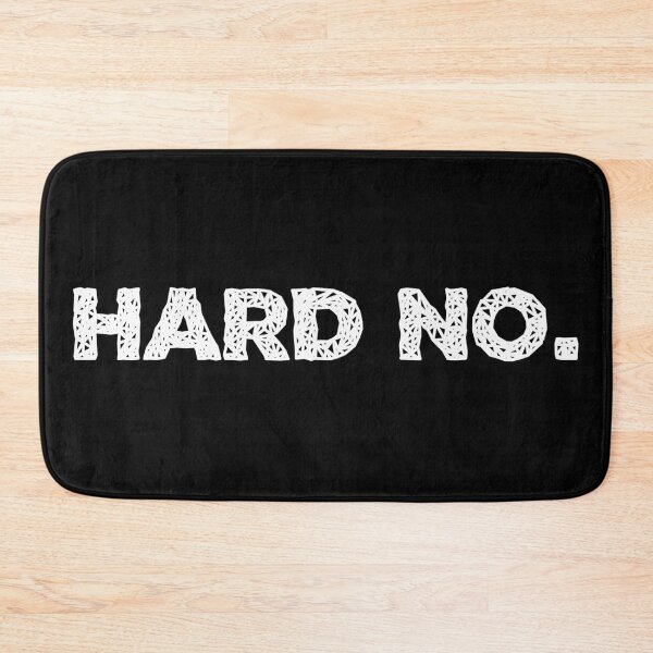 Item preview, HARD NO. designed and sold by DisenyosDeMike.