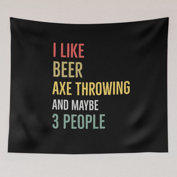 Item preview, I Like Beer Axe Throwing And Maybe 3 People designed and sold by Luna1Shop.