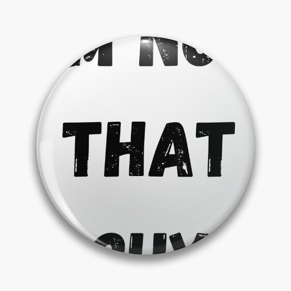 Item preview, I'M NOT THAT GUY designed and sold by TheHardWay.