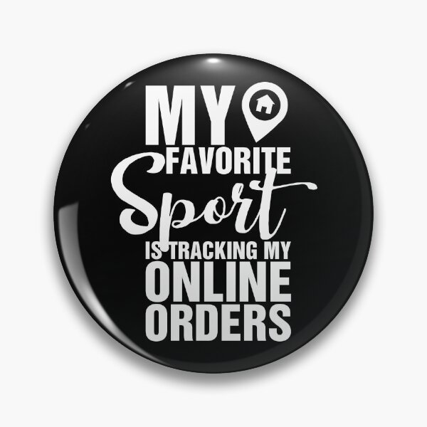 Item preview, My favorite sport is tracking my online orders designed and sold by crazycollective.
