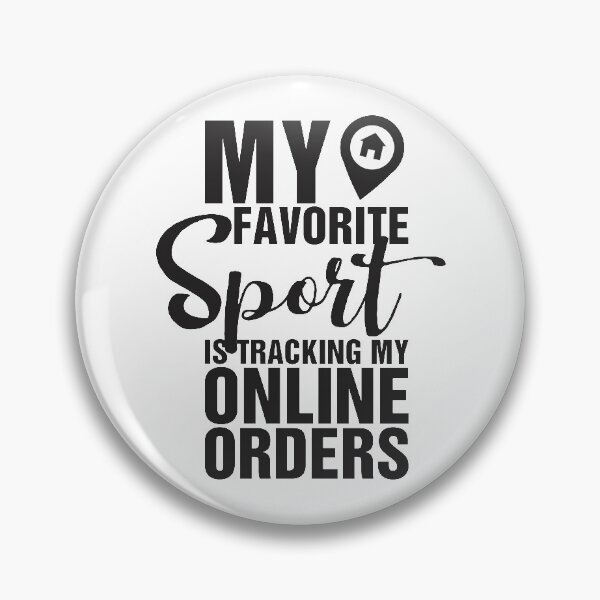 Item preview, My favorite sport is tracking my online orders designed and sold by crazycollective.