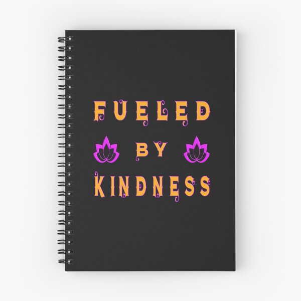 Item preview, FUELED BY KINDNESS - POSITIVE MOTIVATIONAL QUOTE  designed and sold by Ralek.