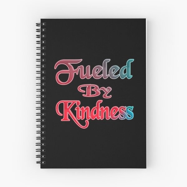Item preview,  FUELED BY KINDNESS - POSITIVE MOTIVATIONAL QUOTE  designed and sold by Ralek.