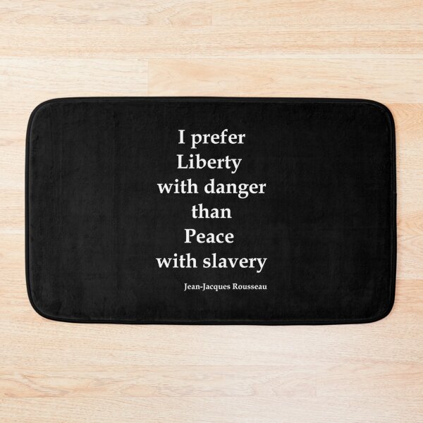 Item preview, Liberty with danger, Peace with Slavery designed and sold by OleKurmudgeon.