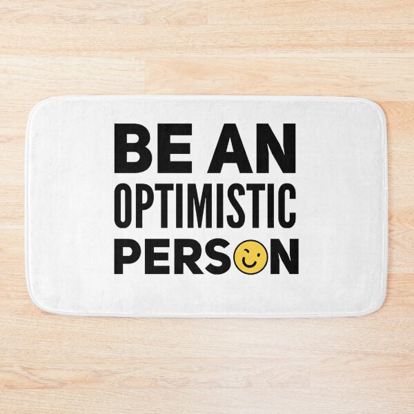 Item preview, BE AN OPTIMISTIC PERSON designed and sold by suver.