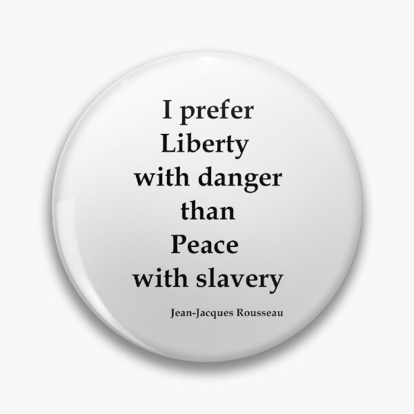 Item preview, Liberty with danger, Peace with Slavery designed and sold by OleKurmudgeon.