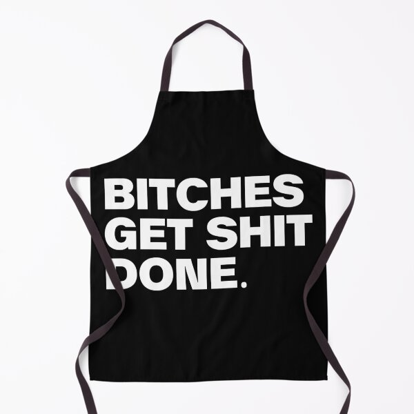 Item preview, BITCHES GET SHIT DONE. designed and sold by StrongFeminst.