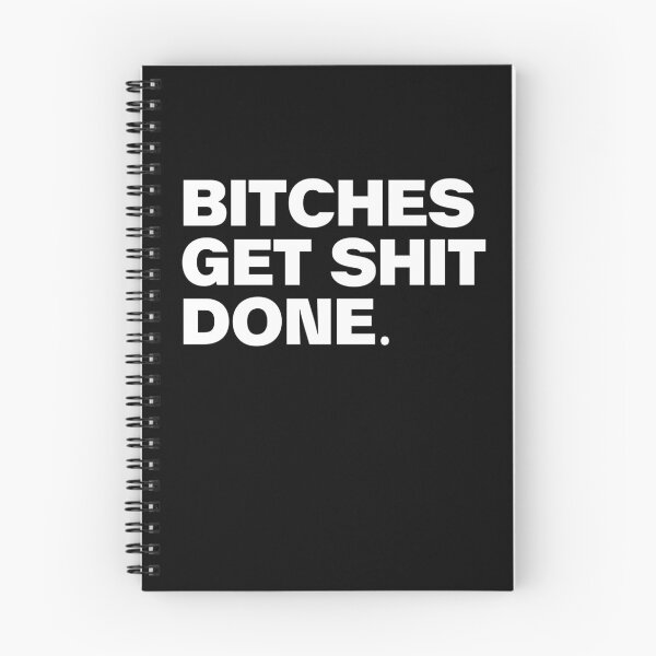 Item preview, BITCHES GET SHIT DONE. designed and sold by StrongFeminst.
