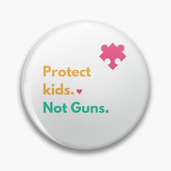 Item preview, Protect Kids, Not Guns - Anti-guns designed and sold by Artwork-Station.