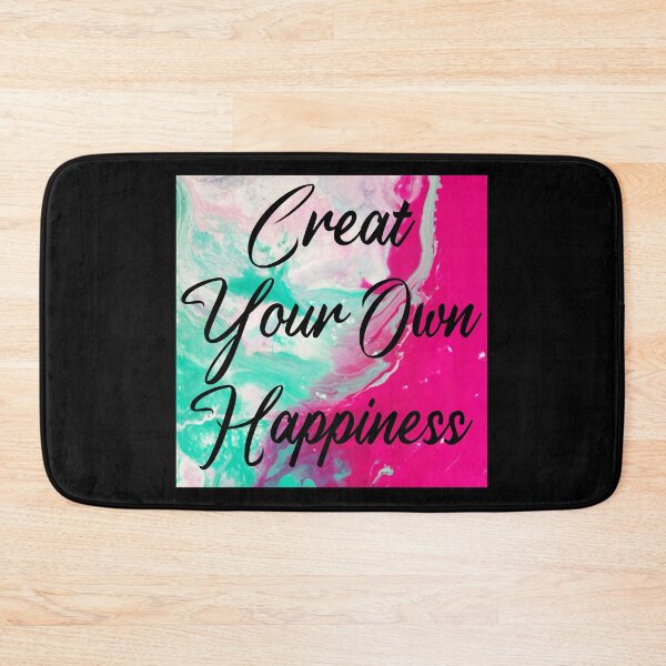 Item preview, Create your own happiness designed and sold by Rehaaam.