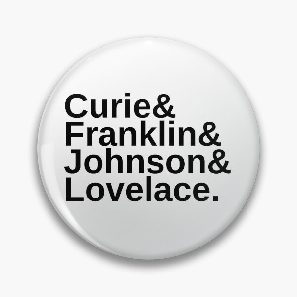 Item preview, Marie Curie, Rosalind Franklin, Katherine Johnson, and Ada Lovelace. designed and sold by jadedscientist.