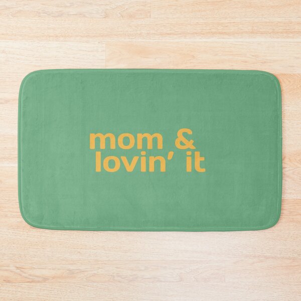 Item preview, Mom and lovin' it, Mother's Day designed and sold by MelanieMerches.