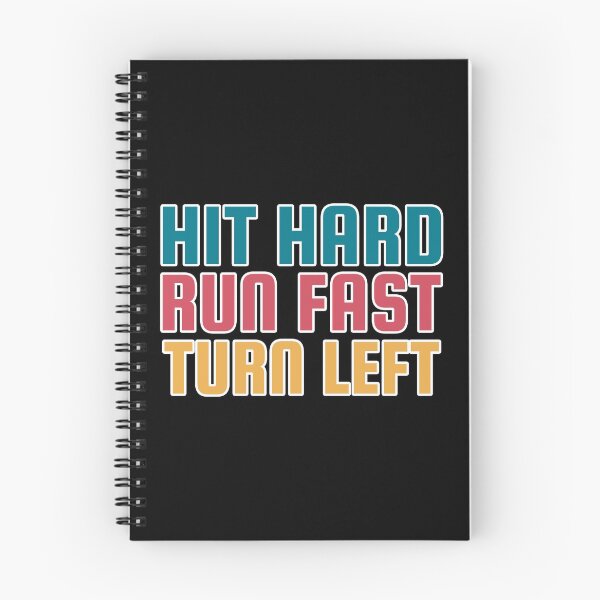 Item preview, Hit Hard Run Fast Turn Left designed and sold by Wachi-A.