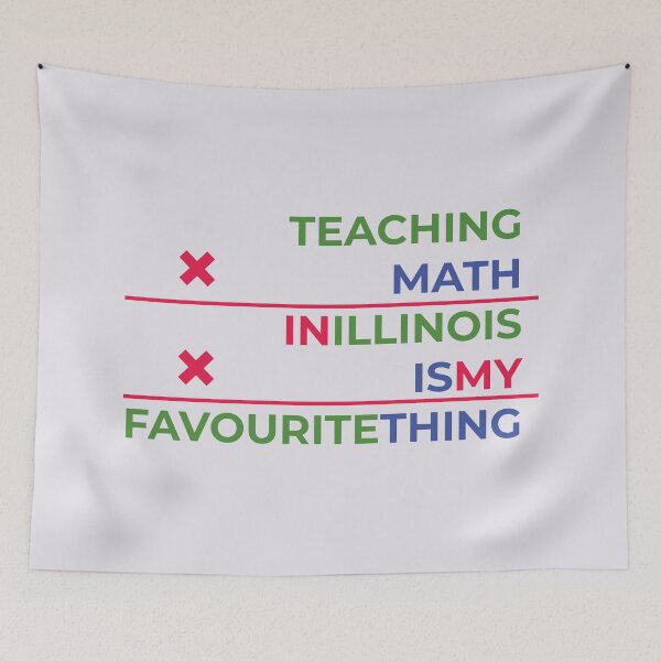 Item preview, Teaching math in Illinois is my favourite thing  designed and sold by Cat-designs.