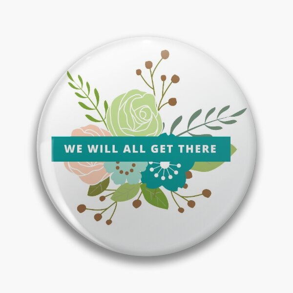 Item preview, We Will All Get There designed and sold by newmariaph.