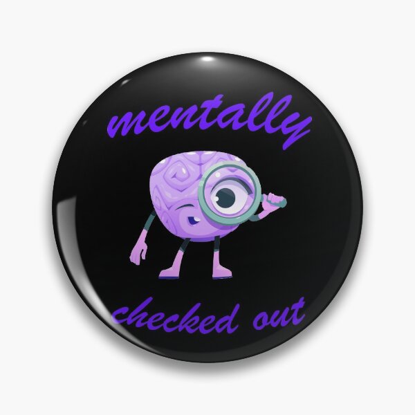 Item preview, Mentally Checked Out Funny Image Blue designed and sold by triangle-studio.