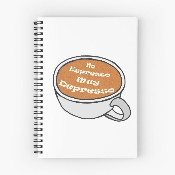 Item preview, No espresso muy depresso Funny Design designed and sold by alagdesigns.