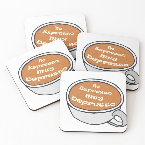 Item preview, No espresso muy depresso Funny Design designed and sold by alagdesigns.