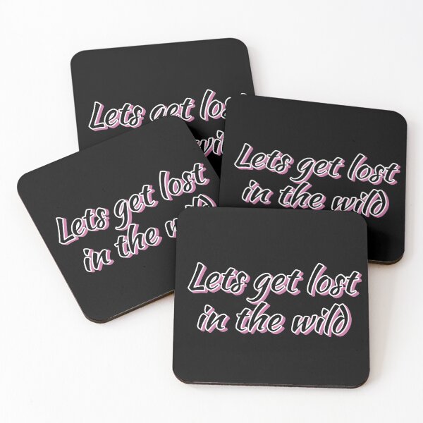 Item preview, LETS GET LOST IN THE WILD designed and sold by Happy  Soul Store.