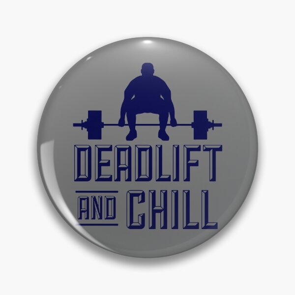 Item preview, Deadlift And Chill designed and sold by MakeItTrend.