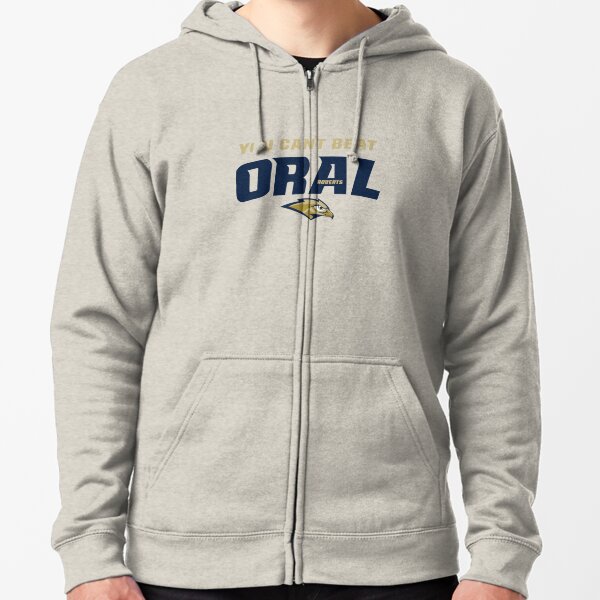 You Can't Beat Oral - Oral Roberts University Basketball Zipped Hoodie