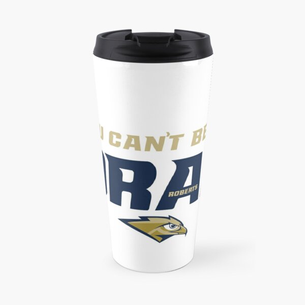 You Can't Beat Oral - Oral Roberts University Basketball Travel Coffee Mug