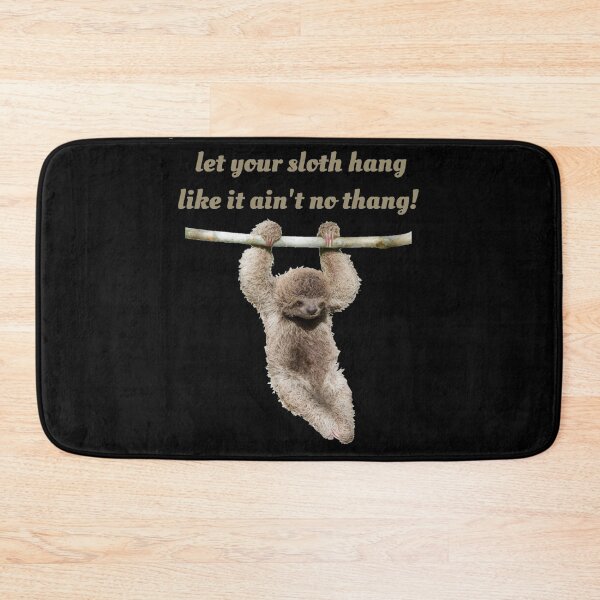 Item preview, Let your sloth hang designed and sold by Flyguy Designs.