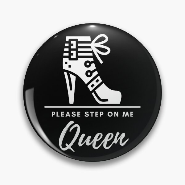 Item preview, Please Step On Me Queen (white text), Stiletto Boot BDSM Design for Bottoms and Subs designed and sold by ForbiddenFlavor.