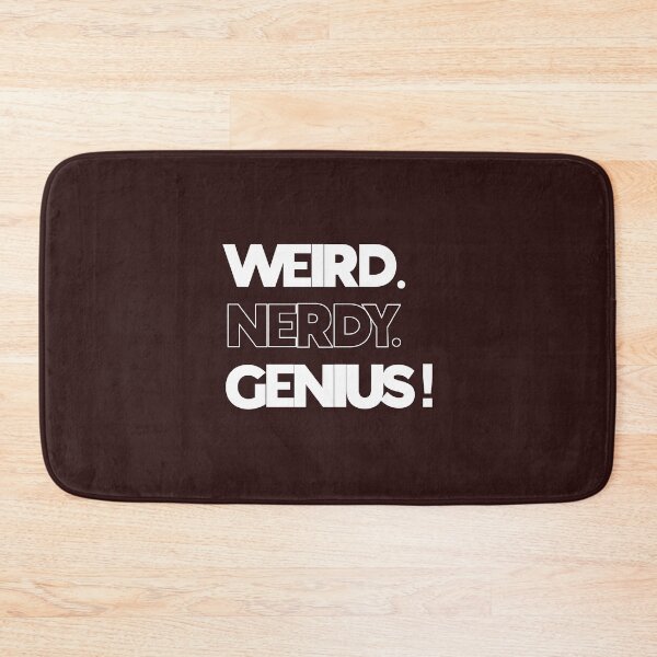 Item preview, Weird. Nerdy. Genius! designed and sold by MagicStrawberry.